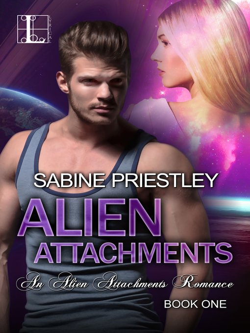 Title details for Alien Attachments by Sabine Priestley - Available